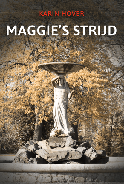 Maggie's strijd, Karin Hover - Paperback - 9789464373424
