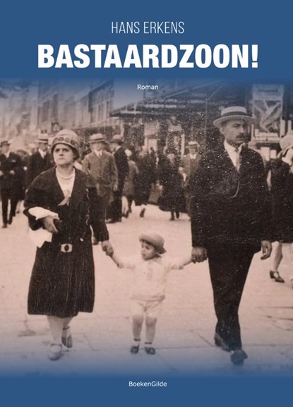 Bastaardzoon!, Hans Erkens - Paperback - 9789464373974