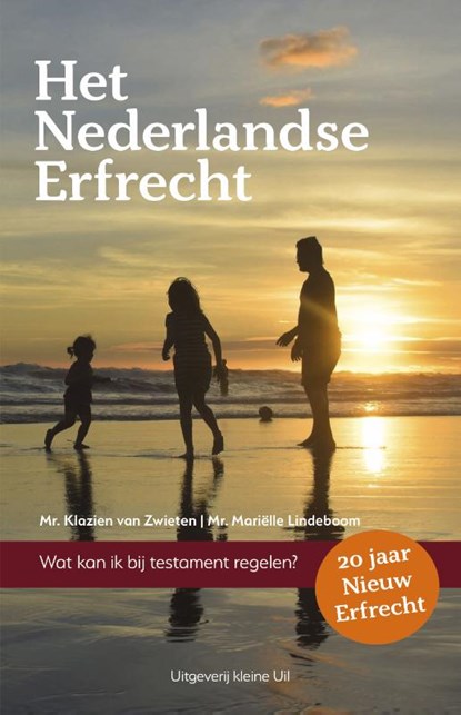 Het Nederlandse Erfrecht, Klazien van Zwieten ; Mariëlle Lindeboom - Paperback - 9789464374469