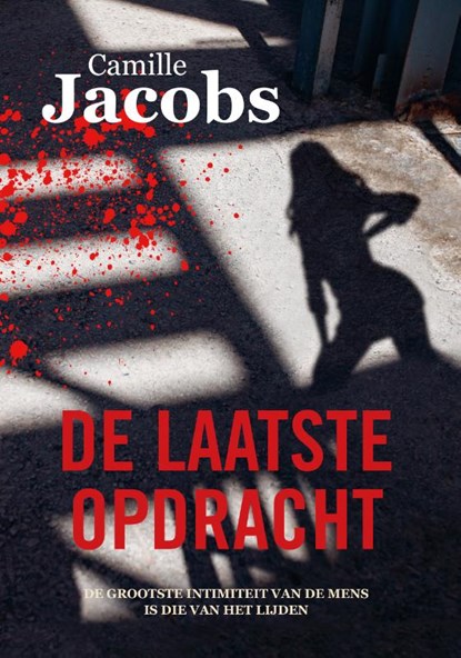 De laatste opdracht, Camille Jacobs - Paperback - 9789464375633