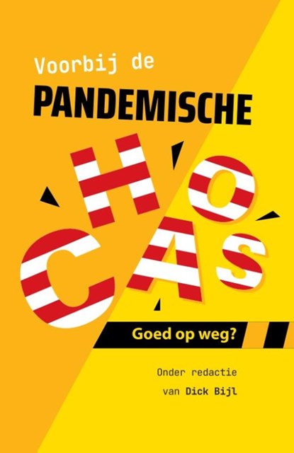 Voorbij de pandemische chaos, Dick Bijl - Paperback - 9789464377675