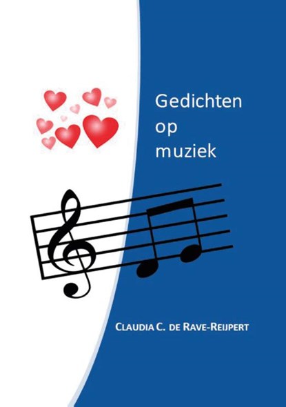 Gedichten op muziek, Claudia C. de Rave-Reijpert - Paperback - 9789464378993