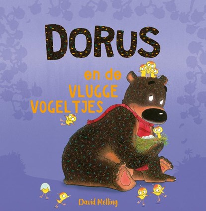 Dorus en de vlugge vogeltjes, David Melling - Gebonden - 9789464390070