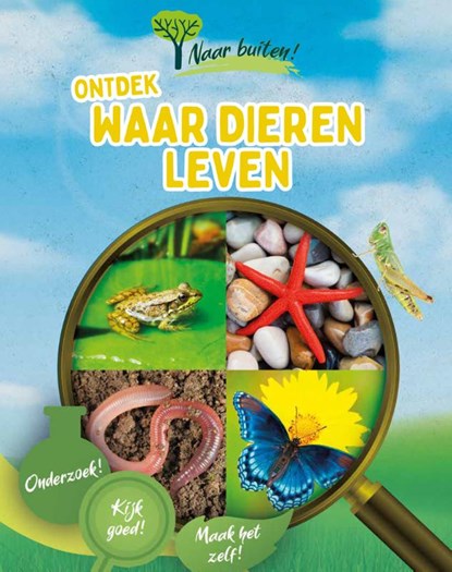 Ontdek waar dieren leven, Sonya Newland - Gebonden - 9789464390216