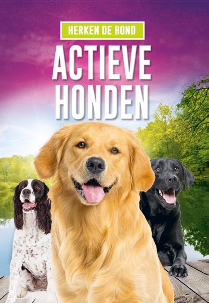 Actieve honden, Emily Rose Oachs - Gebonden - 9789464390346