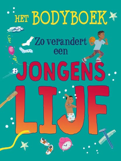 Zo verandert een jongenslijf, Anita Ganeri - Gebonden - 9789464390971