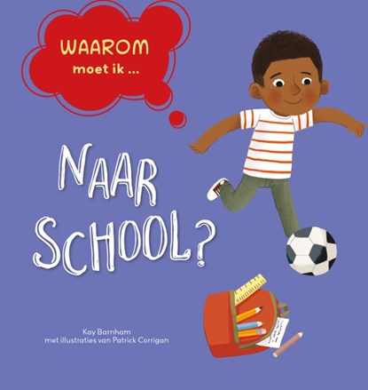 naar school?, Kay Barnham - Gebonden - 9789464391046