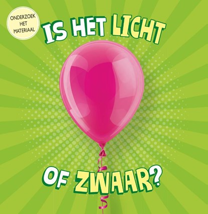 Is het licht of zwaar?, Lisa Amstutz - Gebonden - 9789464391633