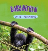 Babydieren in het regenwoud - Sarah Ridley - 9789464391855
