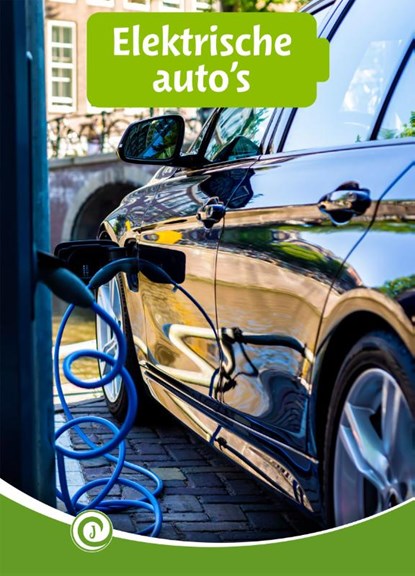 Elektrische auto's, Ellen Westerveld - Gebonden - 9789464391954