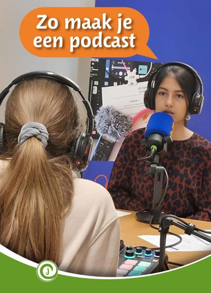 Zo maak je een podcast, Lien van Horen Crommentuyn - Gebonden - 9789464392043
