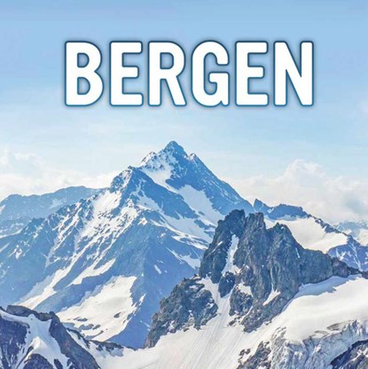Bergen, Lisa Amstutz - Gebonden - 9789464392579