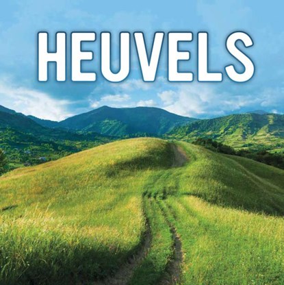 Heuvels, Lisa Amstutz - Gebonden - 9789464392593