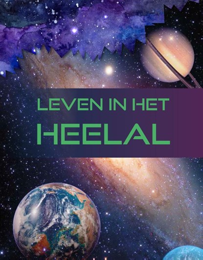 Leven in het heelal, Lela Nargi - Gebonden - 9789464392654