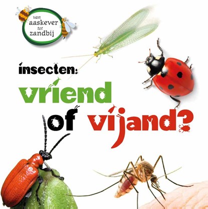 Insecten als vriend of vijand, Sarah Ridley - Gebonden - 9789464392876