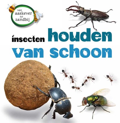 Insecten houden van schoon, Sarah Ridley - Gebonden - 9789464392906