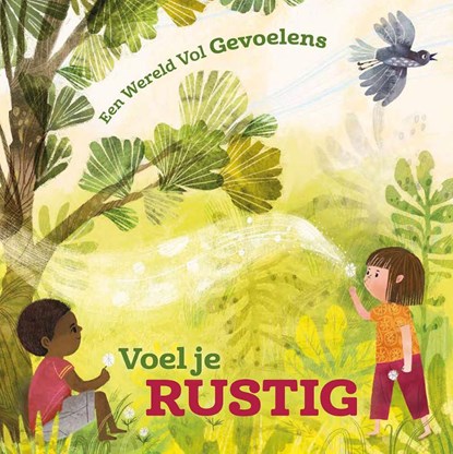 Voel je rustig, Louise Spilsbury - Gebonden - 9789464393453