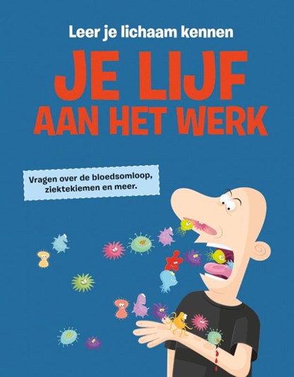 Je lijf aan het werk, John Farndon - Gebonden - 9789464393651