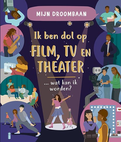 Ik ben dol op film, tv en theater... wat kan ik worden?, Steve Martin - Gebonden - 9789464393729