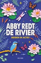 Abby redt de rivier - Holly Webb - 9789464393934