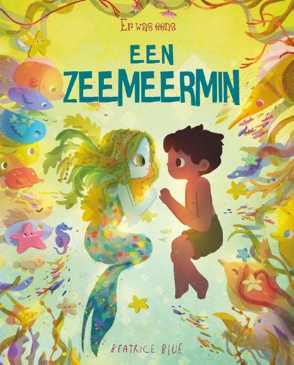 Er was eens een zeemeermin, Beatrice Blue - Gebonden - 9789464393958