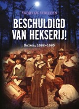 Beschuldigd van hekserij!