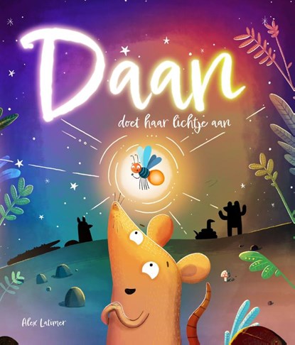 Daan doet haar lichtje aan, Alex Latimer - Gebonden - 9789464394276