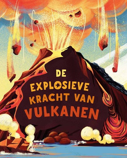 De explosieve kracht van vulkanen, Clive Gifford - Gebonden - 9789464395839