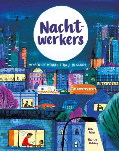 Nachtwerkers, Polly Faber - Gebonden - 9789464397321