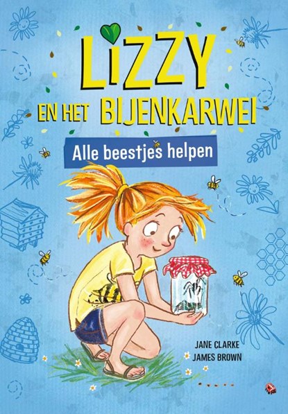 Lizzy en het bijenkarwei, Jane Clarke - Gebonden - 9789464397734