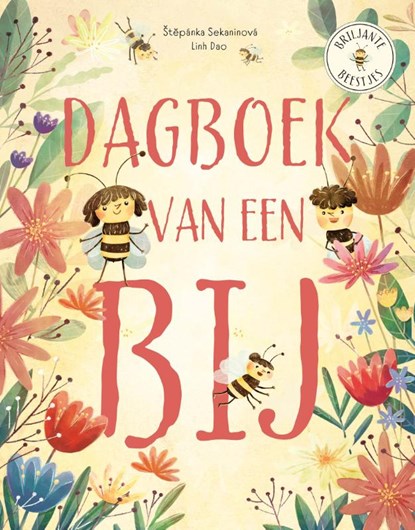 Dagboek van een bij, Štěpánka Sekaninová - Gebonden - 9789464398311