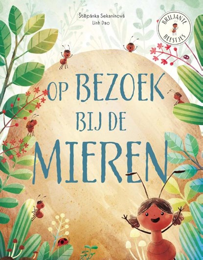 Op bezoek bij de mieren, Štěpánka Sekaninová - Gebonden - 9789464398328