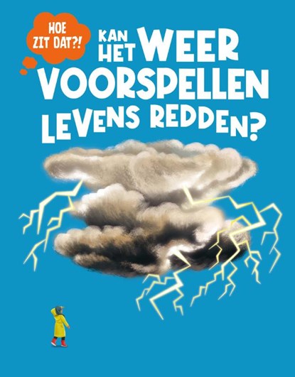 Kan het weer voorspellen levens redden?, Eliza Jeffery - Gebonden - 9789464398380