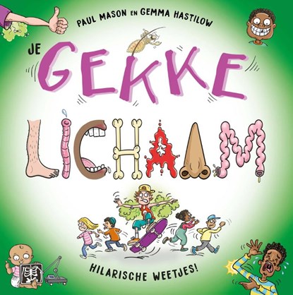 Je gekke lichaam, Paul Mason - Gebonden - 9789464398427
