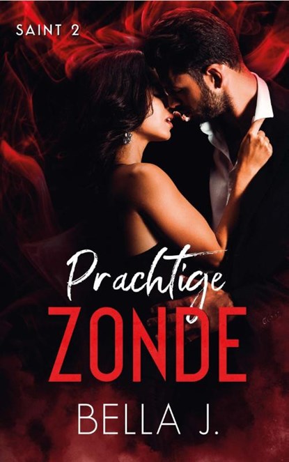 Prachtige zonde, Bella J. - Paperback - 9789464400571
