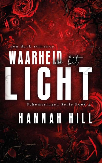 Waarheid in het licht, Hannah Hill - Paperback - 9789464400823