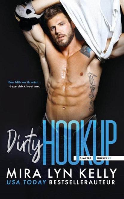 Dirty Hookup, Mira Lyn Kelly - Paperback - 9789464401035