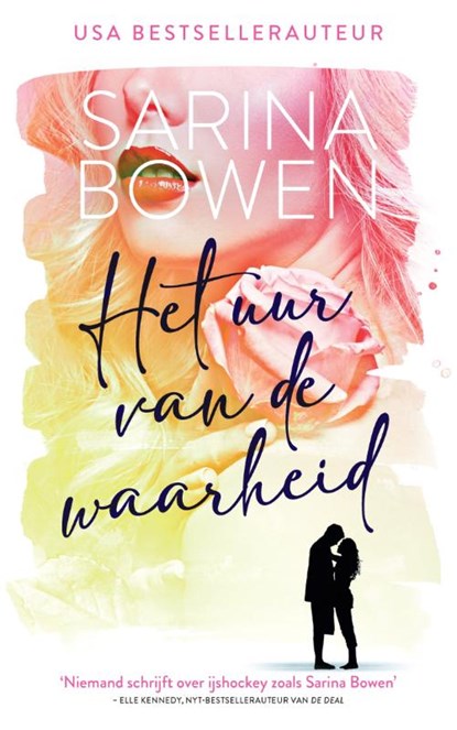 Het uur van de waarheid, Sarina Bowen - Paperback - 9789464402308
