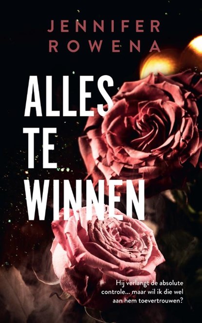 Alles te winnen, Jennifer Rowena - Paperback - 9789464403558