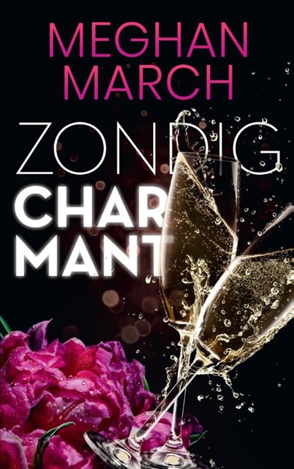 Zondig charmant, Meghan March - Paperback - 9789464404425