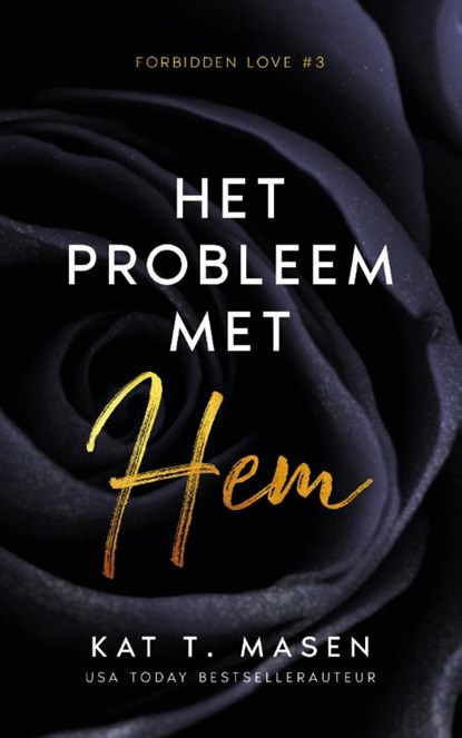 Het probleem met hem, Kat T. Masen - Paperback - 9789464405521