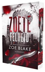 Zoete felheid - Zoe Blake - 9789464407389