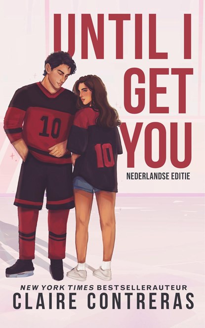Until I get you, Claire Contreras - Ebook EPUB - 9789464408744