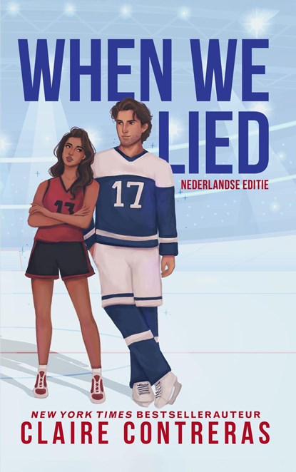 When we lied, Claire Contreras - Ebook - 9789464408812
