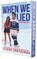 When we lied, Claire Contreras - Paperback - 9789464408829
