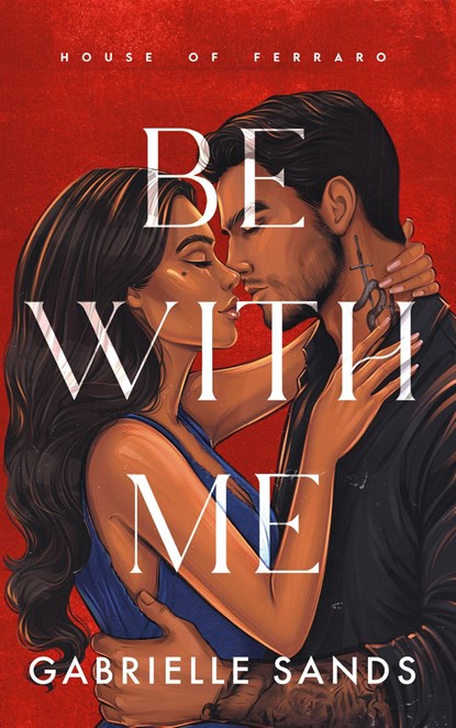 Be with me, Gabrielle Sands - Ebook EPUB - 9789464408843