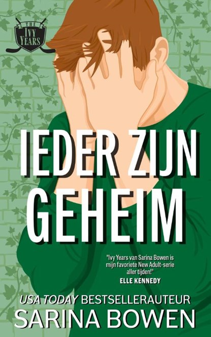Ieder zijn geheim, Sarina Bowen - Paperback - 9789464409260