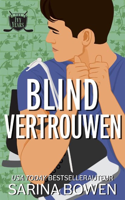 Blind vertrouwen, Sarina Bowen - Paperback - 9789464409321