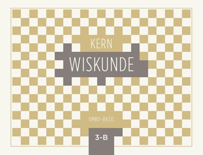 KERN Wiskunde vmbo-basis 3-B, niet bekend - Gebonden - 9789464420494