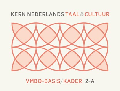 KERN Nederlands taal & cultuur ed 2 vmbo-basis/kader 2-A, niet bekend - Paperback - 9789464420678